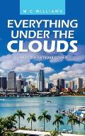 Everything Under the Clouds: Janoesha Harbour Book 4
