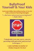 Bullyproof Yourself & Your Kids: The Little Book of Peaceful Power