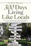 300 Days Living Like Locals: Aussie Couple Neil Mclean and Gai Reid Travel to 20 Idyllic Locations in Europe and Discover How the Locals Live