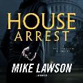 House Arrest: A Joe DeMarco Thriller