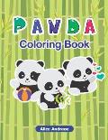 Panda Coloring Book: An Adult Coloring Book with Fun, Easy, and Relaxing Coloring Pages Book for Kids Ages 2-4, 4-8