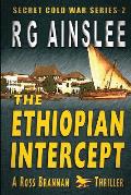 The Ethiopian Intercept: A Ross Brannan Thriller