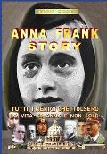 Anna Frank Story: I Nemici Che Tolsero La Vita Ad Anna E Non Solo