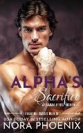 Alpha's Sacrifice: an MMMM Mpreg Romance