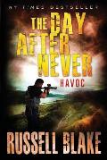 The Day After Never - Havoc