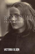 Word Blind: A Tale of Two Readers