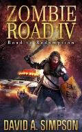 Zombie Road IV: Road to Redemption