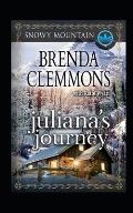 Juliana's Journey: Contemporary Western Romance