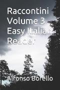 Raccontini Volume 3 Easy Italian Reader