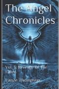 The Angel Chronicles 2nd Edition: Volume 3: Revenge of the Fallen