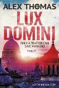 Lux Domini: Thriller: (Catherine Bell 1)