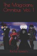 The Magicians: Omnibus Vol: 1: A Compendium of the Stories from the 1st Three Books