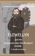 Llewellyn and the Mystery of the Hanged Monk