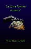 La Cosa Nostra: Volume IV