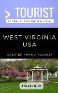 Greater Than a Tourist- West Virginia USA: 50 Travel Tips from a Local