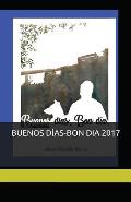 Buenos D?as-Bon Dia 2017: Mi d?a chiquito, mi hoy de estreno