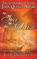 The Adventures of Young John Quincy Adams: Sea Chase