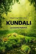 Kundali: La ciudad perdida