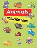 Animals Coloring Book: For Boys Ages 4-8, 8-12