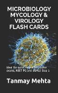 Microbiology Mycology & Virology Flash Cards: Ideal for quick review for course exams, NEET PG and USMLE Step 1