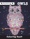 Amazing Owls Coloring Book: For Kids Ages 4-8, 8-12