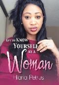 Get to Know Yourself as a Woman