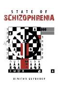 State of Schizophrenia