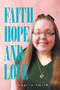 Faith, Hope and Love