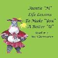 Auntie M Life Lessons to Make You a Better U: Book # 4 No Electronics