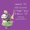 Auntie M Life Lessons to Make You a Better U: Book #5 Good Friends