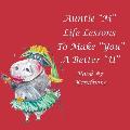 Auntie M Life Lessons to Make You a Better U: Book #7 Kindness
