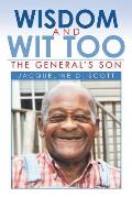Wisdom and Wit Too: The General'S Son