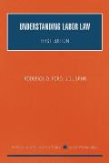Understanding Labor Law: First Edition