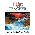 The Heart of the Teacher: Building Character Values Through Education