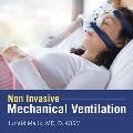 Non Invasive Mechanical Ventilation