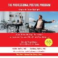 The Professional Posture Program: Work-Friendly Yoga Exercises to Improve Your Posture, Health and Confidence