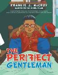 The Per(F)Ect Gentleman