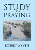 Study to Keep Praying