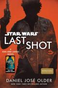 Last Shot: A Han and Lando Novel: Star Wars: Barnes and Noble Exclusive Edition