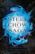 Steel Crow Saga