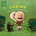 I Am Caring A Little Book about Jane Goodall