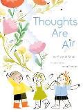 Thoughts Are Air