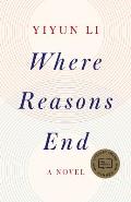 Where Reasons End A Novel