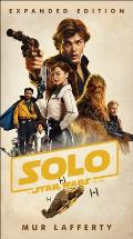 Solo A Star Wars Story Expanded Edition