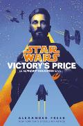 Victorys Price Alphabet Squadron Book 3 Star Wars