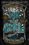 Ink & Sigil From the World of The Iron Druid Chronicles Ink & Sigil Book 1