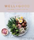 Well + Good 100 Healthy Recipes