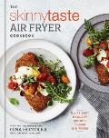 Skinnytaste Air Fryer Cookbook The 75 Best Healthy Recipes for Your Air Fryer