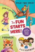 Fun Starts Here Four Favorite Chapter Books in One Junie B Jones Magic Tree House Purrmaids & A to Z Mysteries