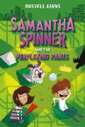 Samantha Spinner & the Perplexing Pants